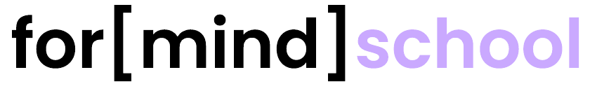 for[mind] school